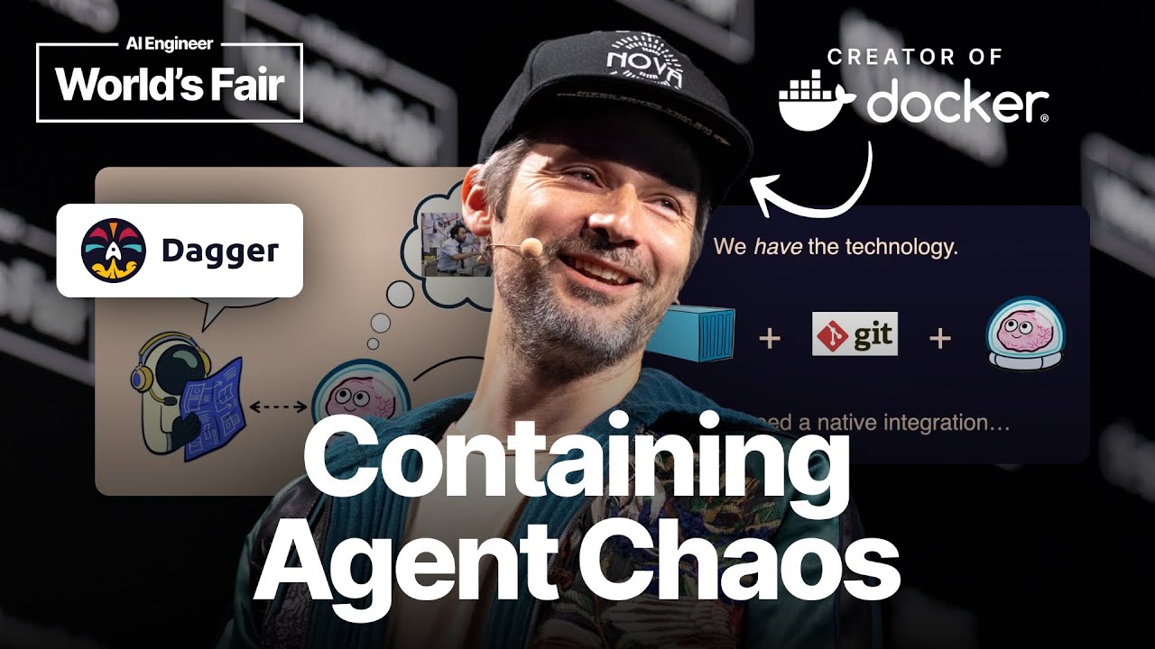 Solomon Hykes: Containing Agent Chaos